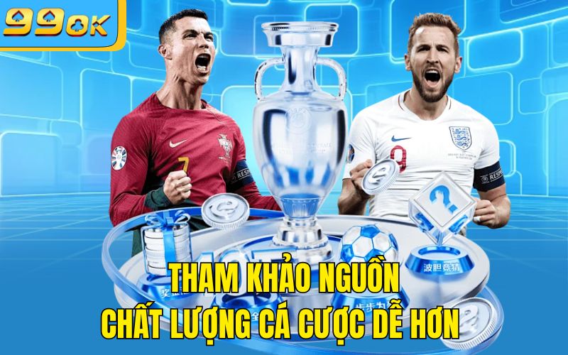 Tham khảo nguồn chất lượng cá cược dễ hơn 